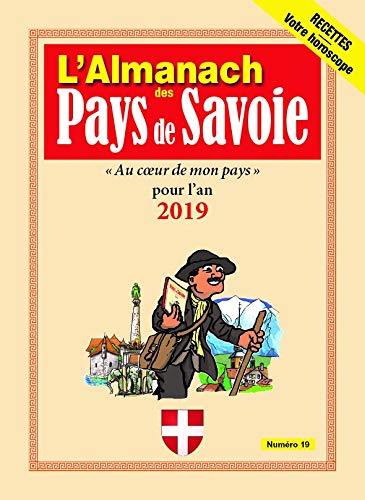 Download L'ALMANACH DES PAYS DE SAVOIE 2019 Download L'ALMANACH DES PAYS DE SAVOIE 2019