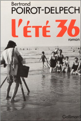 couverture de : L'&eacute;t&eacute; 36