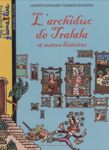 L'archiduc de Tralala et autres histoires