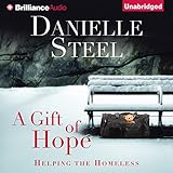 A Gift of Hope: Helping the Homeless by 