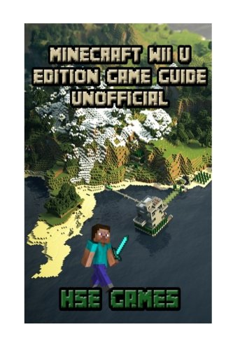 Preisvergleich Produktbild Minecraft Wii U Edition Game Guide Unofficial