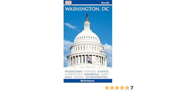 Amazon It Vis A Vis Reisefuhrer Washington Dc Mit Extra Karte Und Mini Kochbuch Zum Herausnehmen Libri In Altre Lingue