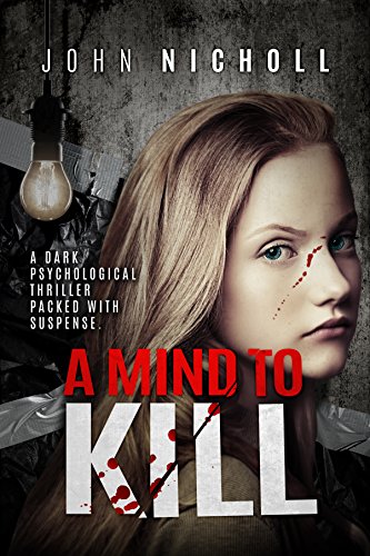 Download A Mind To Kill: A dark psychological thriller packed with suspense