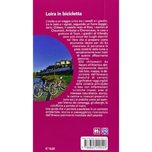 Loira in bicicletta. La ciclabile dei castelli da Nevers all'Atlantico