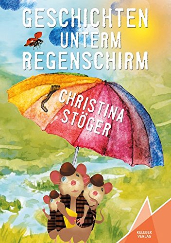 Preisvergleich Produktbild Geschichten unterm Regenschirm