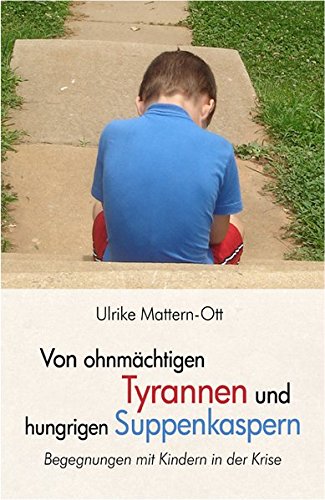 Download Von ohnmächtigen Tyrannen und hungrigen Suppenkaspern Download Von ohnmächtigen Tyrannen und hungrigen Suppenkaspern