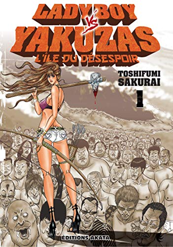 Télécharger Lady Boy vs Yakuzas - L'île du désespoir Vol.1 PDF