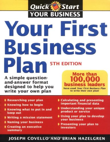Book's Cover ofYour First Business Plan A Simple Question and Answer Format Designed to Help You Write Your Own Plan 5th Edition
