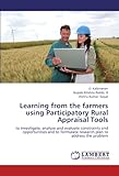 Image de Learning from the farmers using Participatory Rural Appraisal Tools: to investigate, analyze and evaluate constraints and opportunities and to formula
