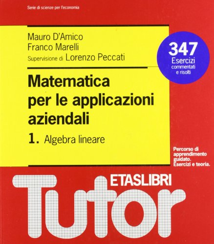Matematica per le applicazioni aziendali: 1