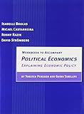 Workbook to Accompany Political Economics - Explaining Economic Policy (Zeuthen Lecture Series) by 