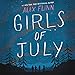 Girls of July by Alex Flinn, Em Eldridge