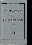 Image de La pratique de l astrologie