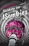 Cover zum Buch Rückkehr der ISombies: Sie konvertier...