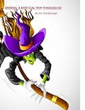 Image de Broken:  A Mystical Trip Through Oz (English Edition)