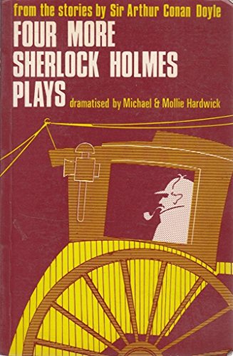 Four Sherlock Holmes Plays