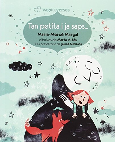 Tan petita i ja saps (vagó de versos)