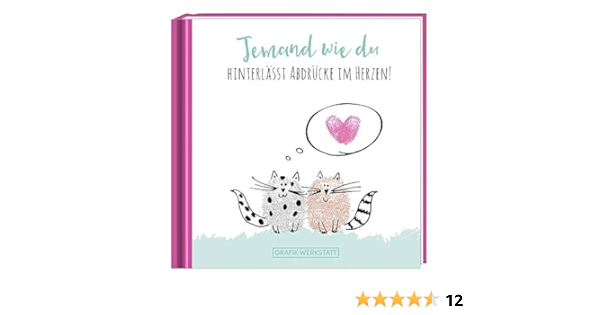 Jemand Wie Du Minibuch Hinterlasst Abdrucke Im Herzen Amazon De Grafik Werkstatt Das Original Bucher