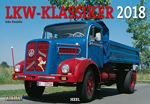 Klassische Lastwagen 2018: Legendäre LKW-Klassiker