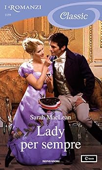 Sarah Maclean - Lady per sempre (2018)