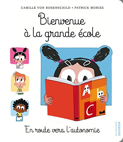 couverture de : Bienvenue &agrave; la grande &eacute;cole