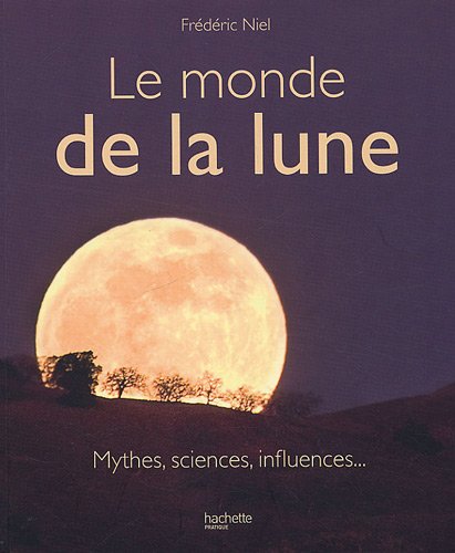 <a href="/node/47017">Le monde de la Lune</a>