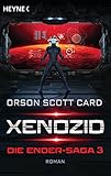 Bücher Neuerscheinungen 2022 - Xenozid: Die Ender-Saga 3 - Roman von Orson Scott Card