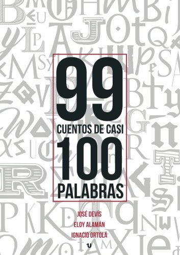 Preisvergleich Produktbild 99 Cuentos de casi 100 palabras