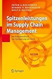 Image de Spitzenleistungen im Supply Chain Management. Ein Praxishandbuch zur Optimierung mit SCOR