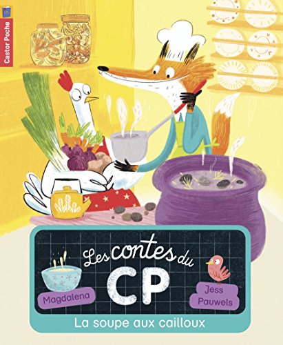 <a href="/node/12701">La soupe aux cailloux - Les contes du CP</a>