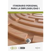 Itinerario personal para la empleabilidad I (MARCOMBO FORMACI&Oacute;N)