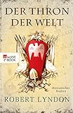 Bücher Neuerscheinungen 2022 - Der Thron der Welt von Robert Lyndon