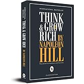 Think and Grow Rich by Napoleon Hill - Self-help Classic | Goal Achievement Strategies and Success Philosophy | Personal Deve