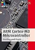 ARM Cortex-M3 Mikrocontroller: Einstieg und Praxis (mitp Professional) by