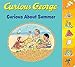 Produktbild Curious George Curious About Summer (tabbed board book)