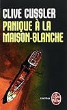 Panique à la Maison Blanche
