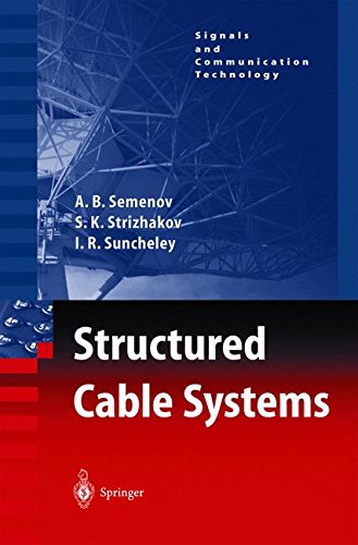 Preisvergleich Produktbild Structured Cable Systems (Signals and Communication Technology)