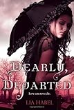 Dearly, Departed: A Zombie Novel by