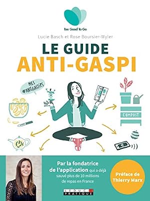 Le guide anti-gaspi (Too good to go)