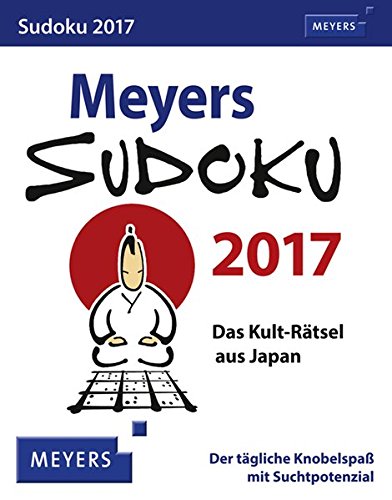 Meyers Sudoku - Kalender 2017: Das Kult-Rätsel aus Japan