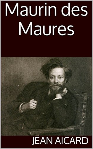 Maurin des Maures (Annoté) Maurin des Maures (Annoté)