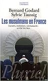 Image de Les musulmans en France : Courants, institutions, communautés : un état des lieux