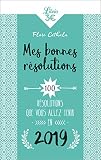 Mes bonnes résolutions 2019 :...