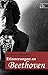 Erinnerungen an Beethoven by Franz Grillparzer