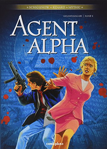 Agent Alpha - Gesamtausgabe