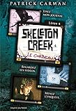 CORBEAU (LE) - SKELETON CREEK - T4