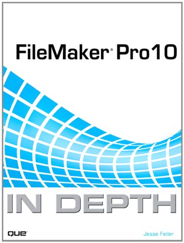 Download FileMaker Pro 10 In Depth Download FileMaker Pro 10 In Depth
