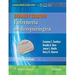 Brunner y Suddarth. Enfermería medicoquirurgica - 12ª edición actualizada