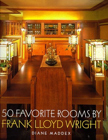 Fifty Favorite Rooms by Frank Lloyd Wright by Diane Maddex (1998-10-02)