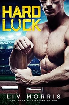 Hard Luck: A Romantic Comedy (The Luck Brothers) by [Morris, Liv]